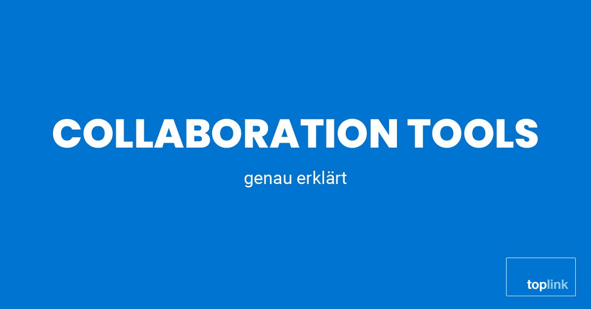 Collaboration Tools | TopLink