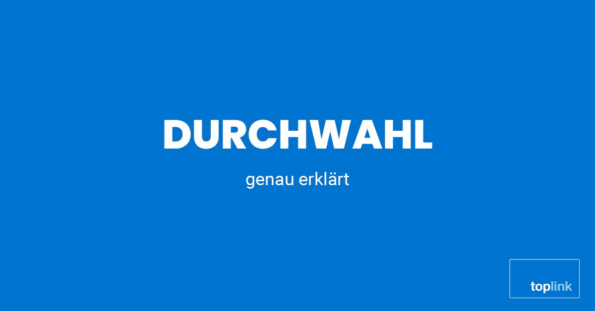 Durchwahl | TopLink