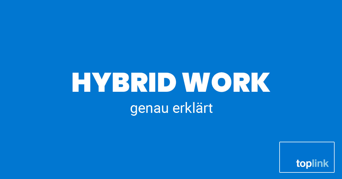 Hybrid Work | toplink