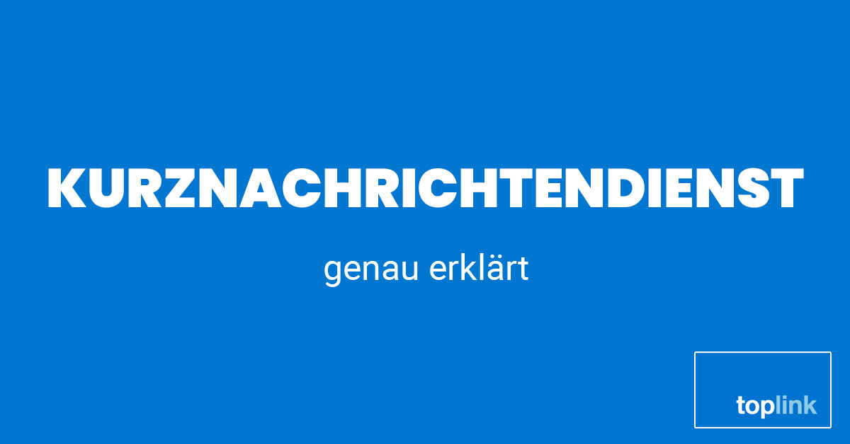 Kurznachrichtendienst | toplink