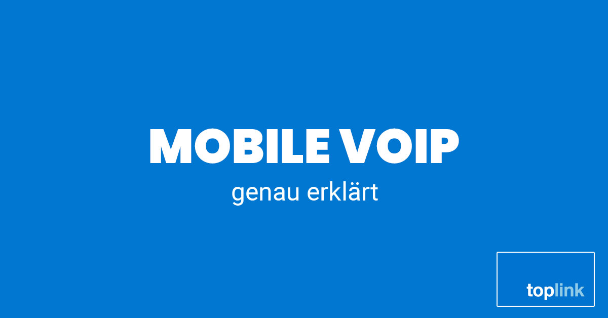 Mobile VOIP | toplink