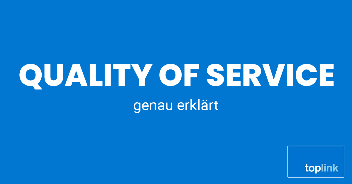 Quality of Service | Toplink