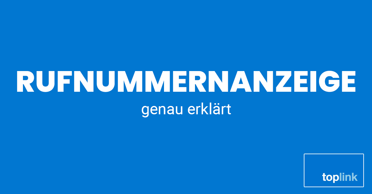 Rufnummernanzeige | Toplink