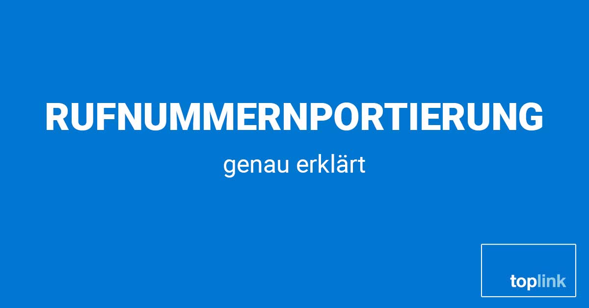 Rufnummernportierung | toplink